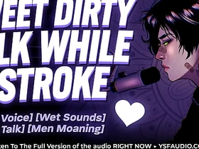 [M4F] Sweet Dirty Talk and Moaning  Audio Erotica For Women asian gay uncut sex videos