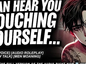 CAUGHT TOUCHING In the flesh TO HIS VOICE - Audio Erotica for Women. asian gay uncut sex videos